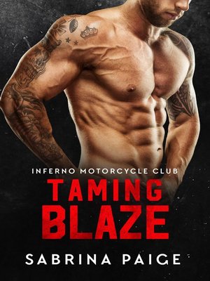 cover image of Taming Blaze (Inferno Motorcycle Club, Book #1)